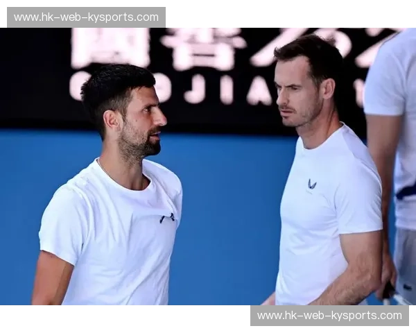 双生之火：德约与穆雷，那段被时光温柔又残酷雕琢的“终极对抗”